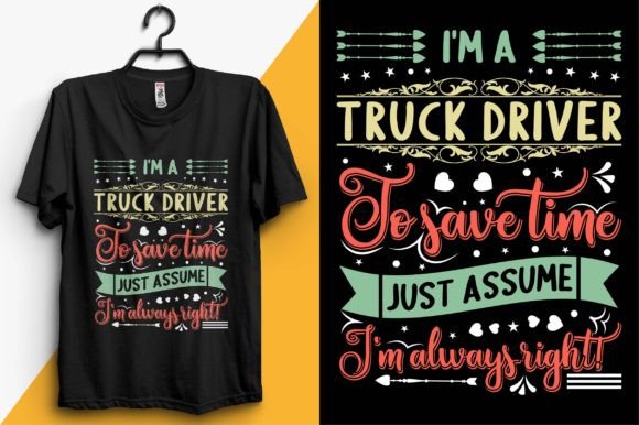 Empowering the Road: The Art of Truck Driver Typography and Sublimation Designs