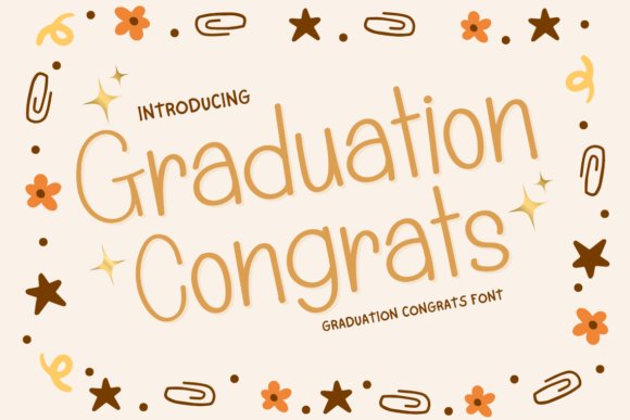 Graduation Congrats: A Practical Evaluation of the Typeface