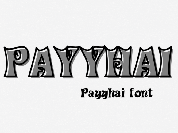 Payyhai: A Quirky Display Font for Bold Ideas