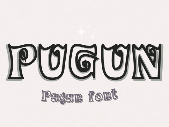 Pugun: A Quirky Display Font for Bold Creative Projects
