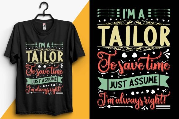 Tailor Typography TShirt Design & Quote
