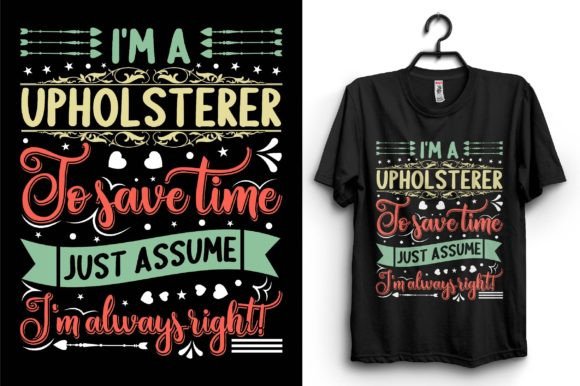 Upholsterer Typography T-shirt Design