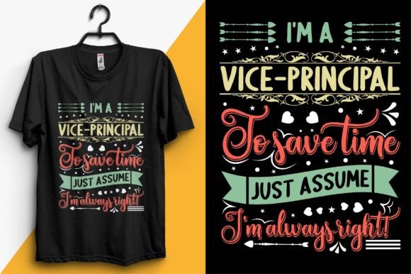 Vice Principal Typography TShirt Design: A Strategic Asset for Educators and Creators